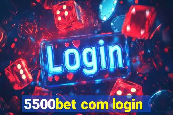 5500bet com login